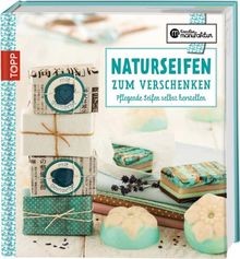 Naturseifen zum verschenken - naturseifen,